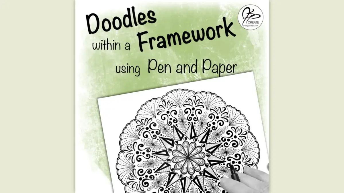 Doodles Within A Framework Part 1 – Paper and Pen