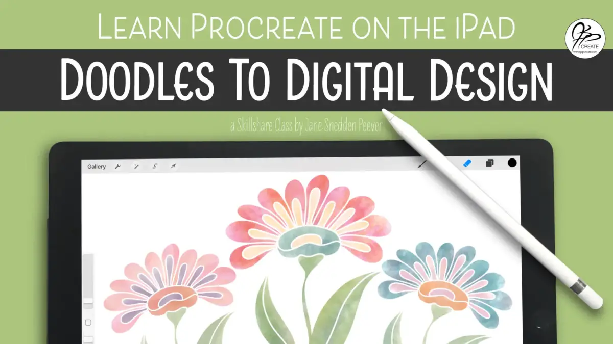 Learn Procreate on the iPad Doodles to Digital Design