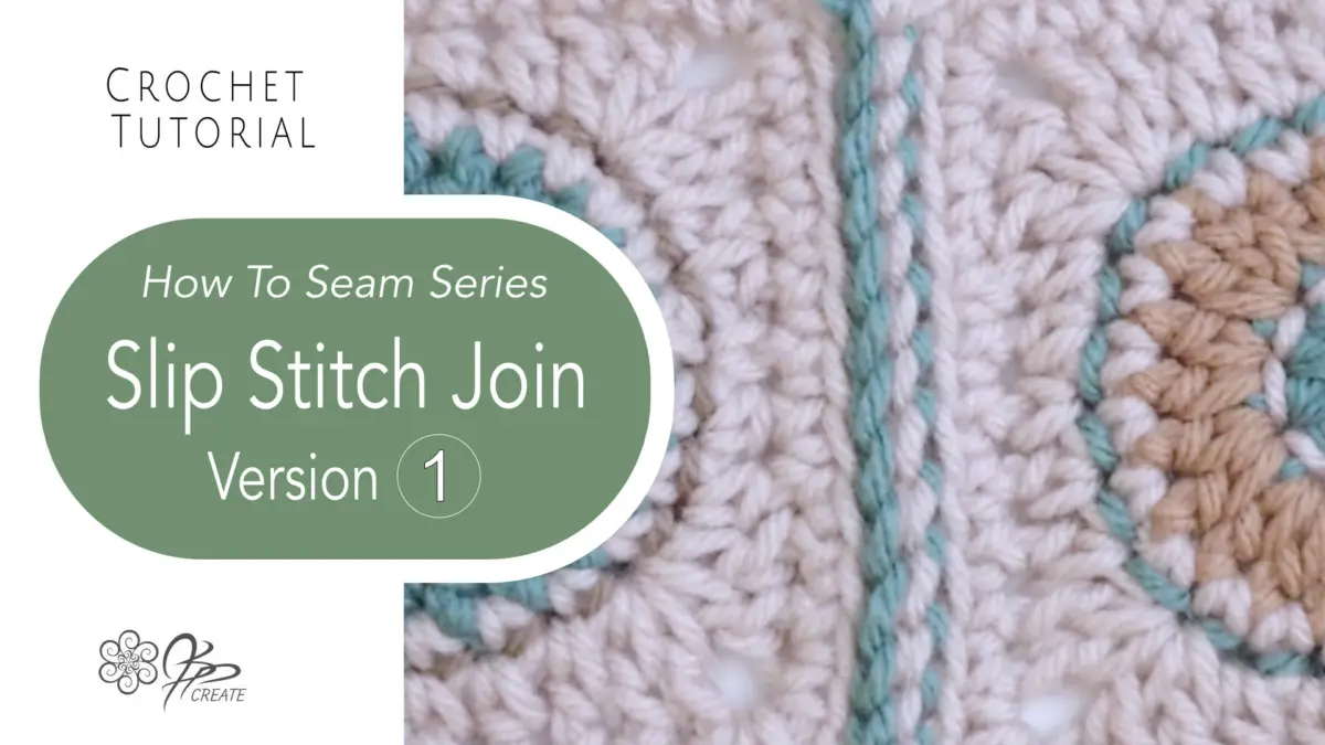 Join Your Crochet Squares Easily – Slip Stitch #1