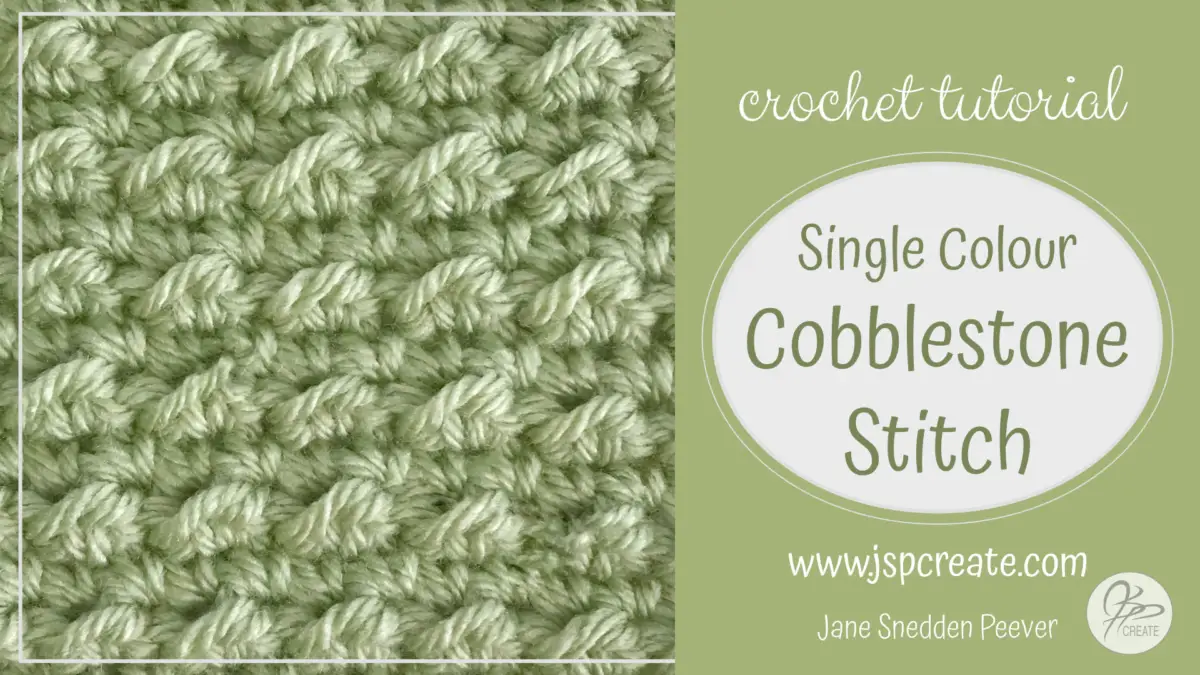 Cobblestone Stitch Crochet Tutorial – Single Colour
