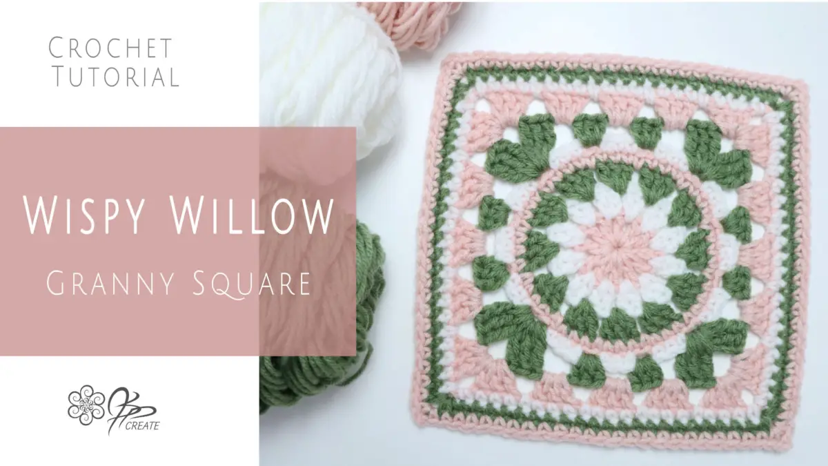 How to Crochet The Wispy Willow Granny Square Free Pattern