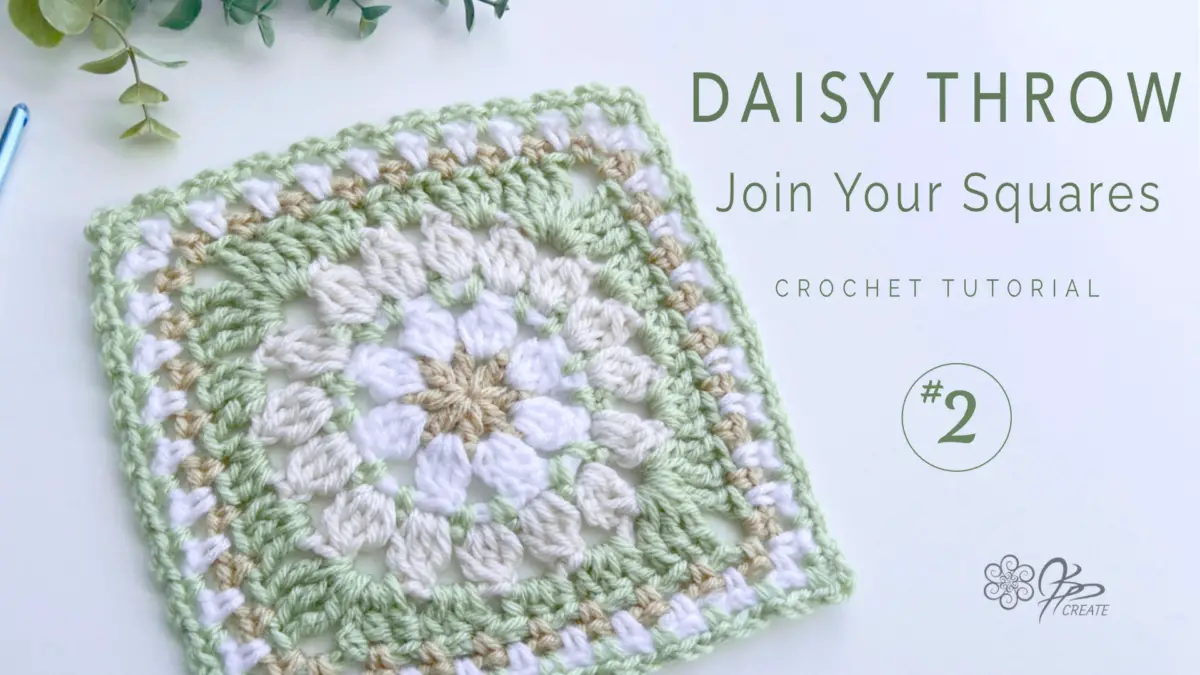 Warm Hugs and Daisy Squares: Crochet Throw – Part 2